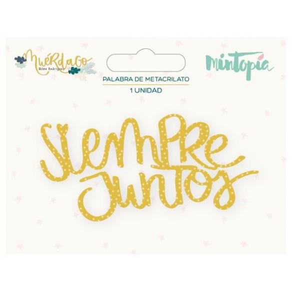 Palabra de metacrilato Siempre juntos