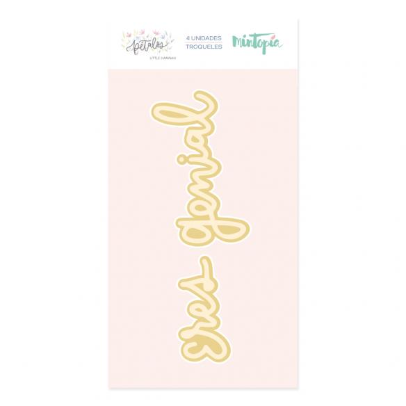 Troquel eres genial-Colección Pétalos