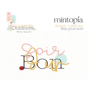 "Bonjour-Bonsoir" Outdoors Die by Pili Sallent